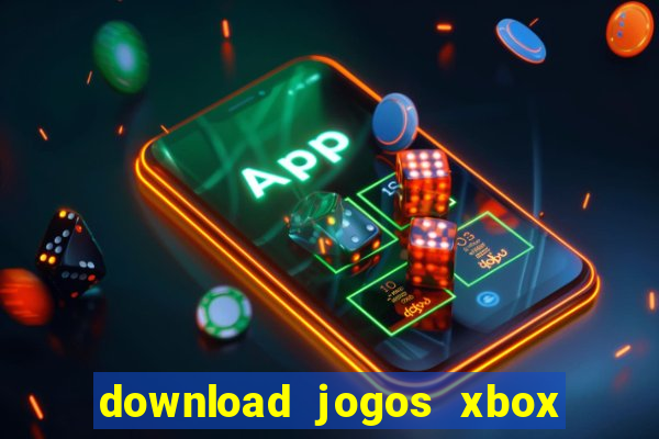 download jogos xbox 360 utorrent